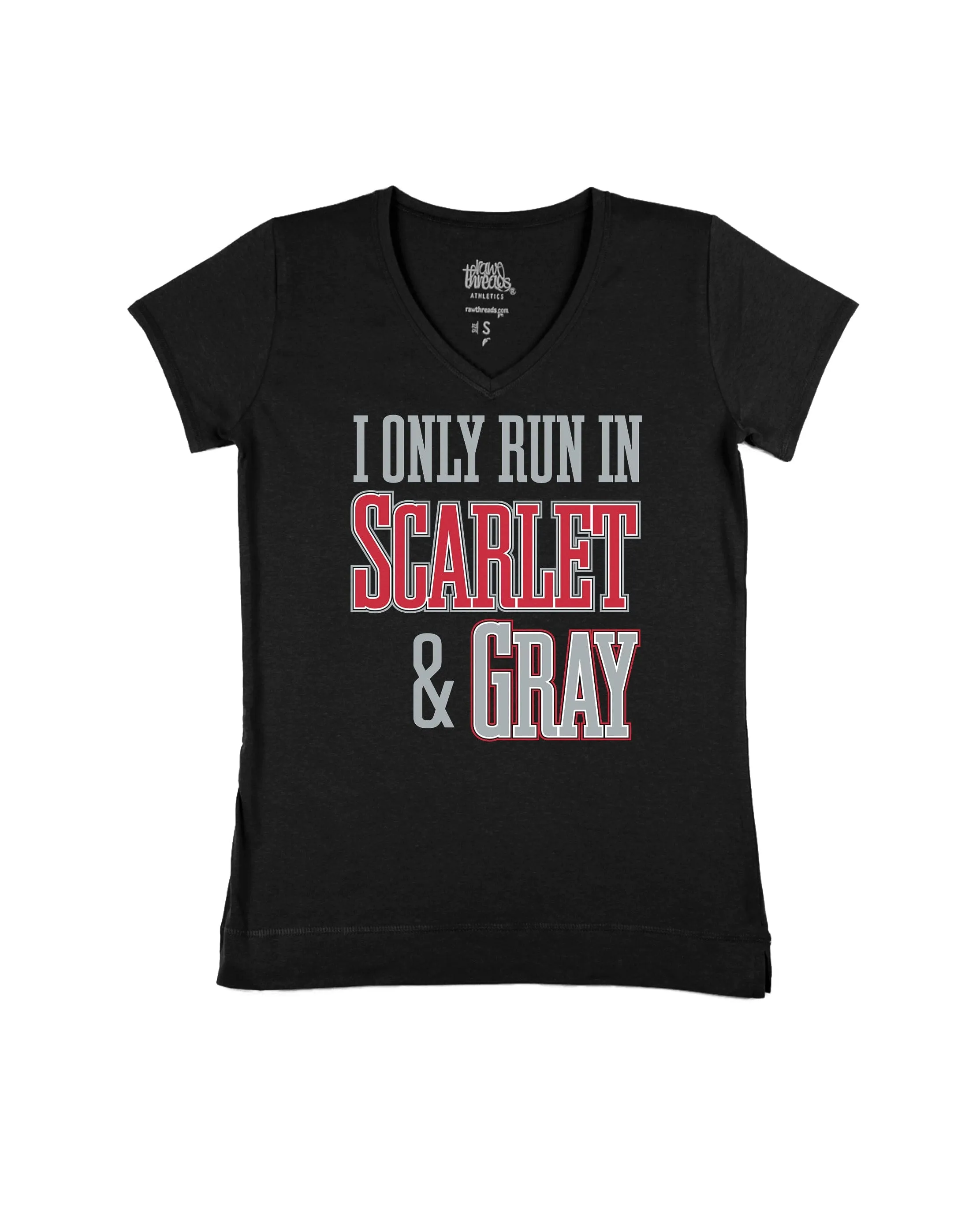 I Only run in Scarlet and Gray