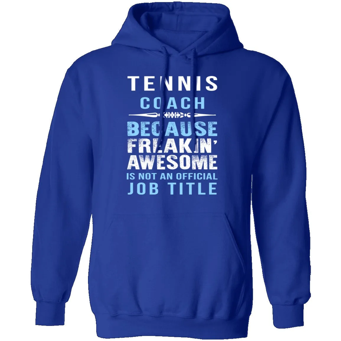 Tennis Coach T-Shirt