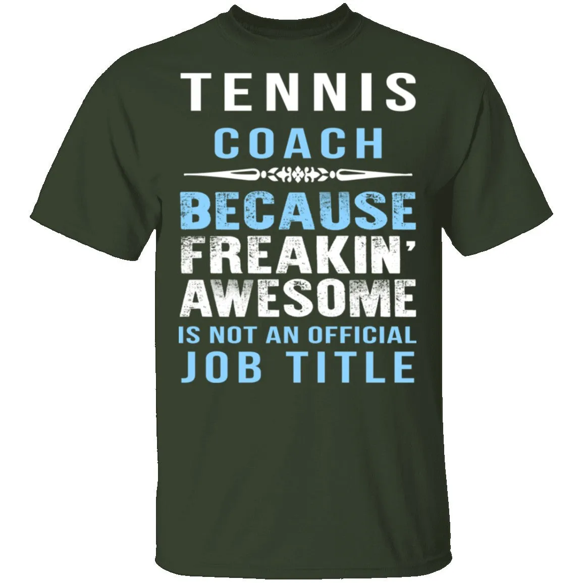 Tennis Coach T-Shirt