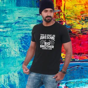 This is what an Awesome Big Brother Looks Like T-Shirt